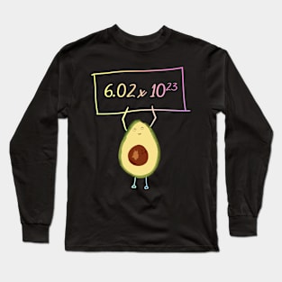 Avocados Sign Long Sleeve T-Shirt